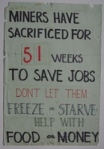 Poster created by miners during the Miners' Strike 1984-1985