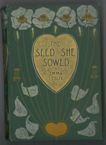 Cover to 'The Seed She Sowed' by Emma Leslie